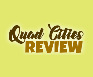 Quad Cities Review